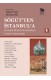 Söğüt'ten İstanbul'a - Osmanlı Devleti'nin Kuruluşu Üzerine Tartışmalar