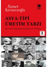 Asya-Tipi Üretim Tarzı - Kavram Uygulama Örnekleri ve Türkiye