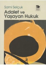 Adalet ve Yaşayan Hukuk