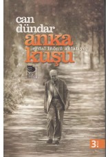 Anka Kuşu - İnönü Anlatıyor