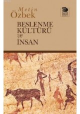 Beslenme Kültürü ve İnsan