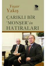 Çarıklı Bir 'Monşer'in Hatıraları