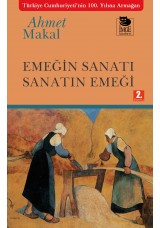 Emeğin Sanatı Sanatın Emeği