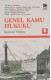 Genel Kamu Hukuku - Kuramsal Yaklaşım