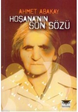 Hoşana'nın Son Sözü