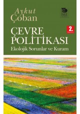 Çevre Politikası; Ekolojik Sorunlar ve Kuram