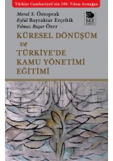 Küresel Dönüşüm ve Türkiye'de Kamu Yönetimi Eğitimi