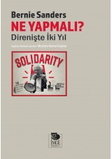 Ne Yapmalı? Direnişte İki Yıl 