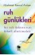Ruh Günlükleri - Bir Ruh Doktorunun Felsefi Aforizmaları