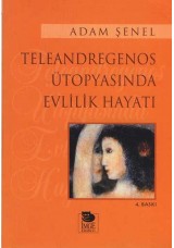 Teleandregenos Ütopyasında Evlilik Hayatı
